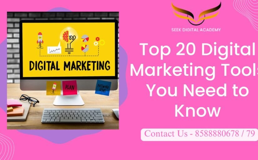 Top 20 Digital Marketing Tools You Need to Know !🤔