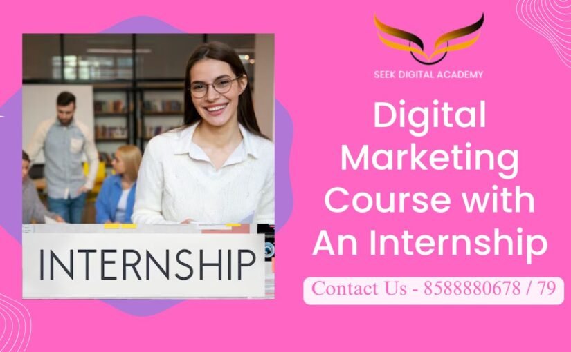 providing digital marketing course with internship.