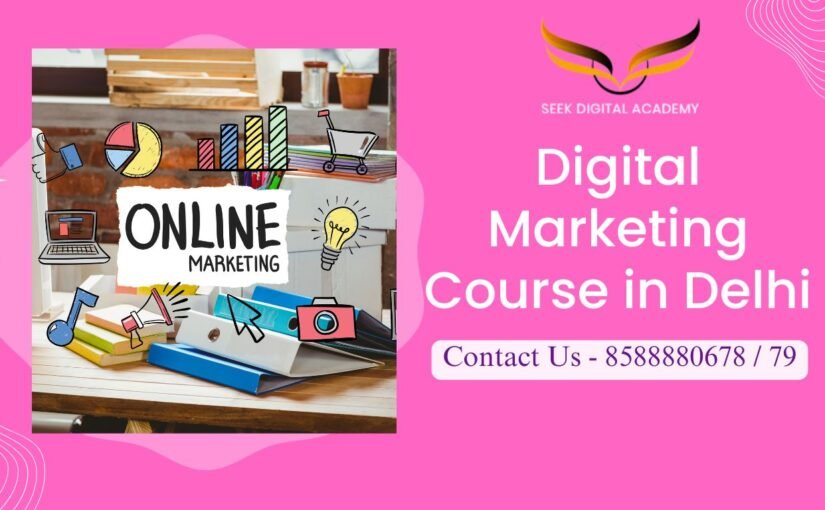 Digital Marketing Course in Delhi