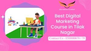 Illustration of a student learning at a desk with the caption "Best Digital Marketing Course in Tilak Nagar" and Seek Digital Academy logo.
